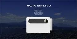 100-125KW Üç Fazlı Çok Kanallı Solar İnverter MAX 110KTL3-LV, 10 MPPT Sigortasız